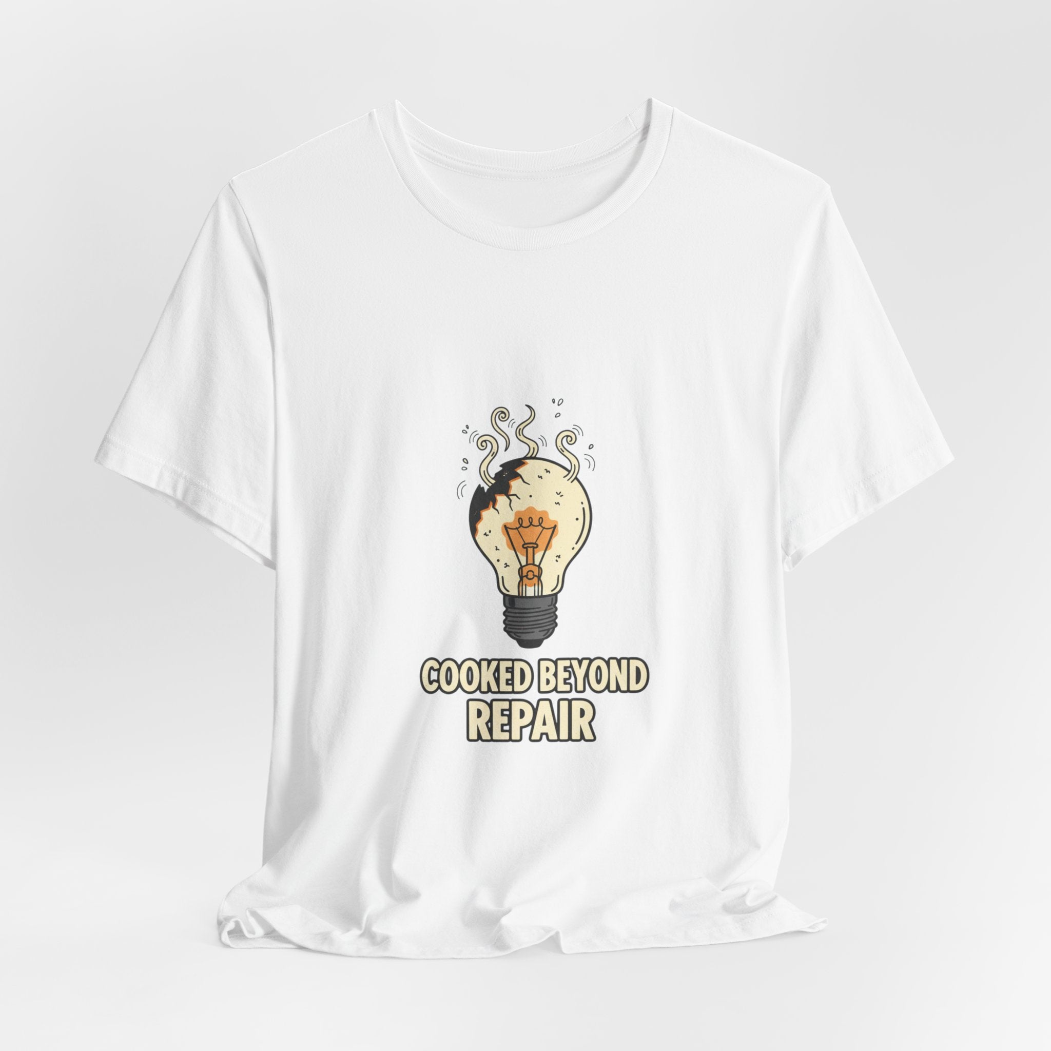 Cooked Beyond Repair Tee | burnout snack, exhaustion meme
